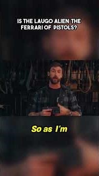 Is the Laugo Alien the Ferrari of Pistols? Discover the truth behind the hype!