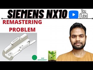 Remastering Problem | Sheet Metal Remastering Problem Using Siemens NX10