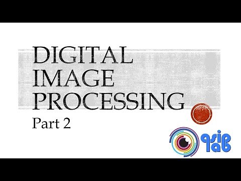 Digital Image Processing - Part 2 - Basic Mathematical Operations and Intensity Transformations