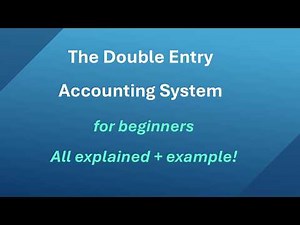 The Double-entry accounting system for beginners: all explained + example!
