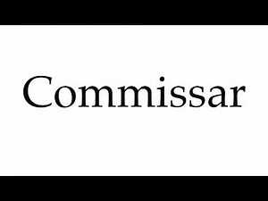 How to Pronounce Commissar