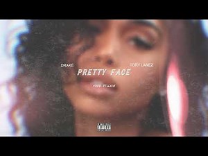 Drake ft. Tory Lanez - “Pretty Face” (Audio)