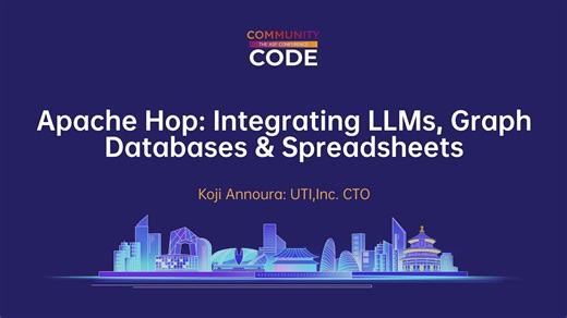 Apache Hop：大型语言模型、图数据库与电子表格的无缝集成 - kojiannoura