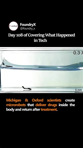 Michigan and Oxford scientists create microrobots for targeted drug delivery. | FoundryX News Hub posted on the topic | LinkedIn