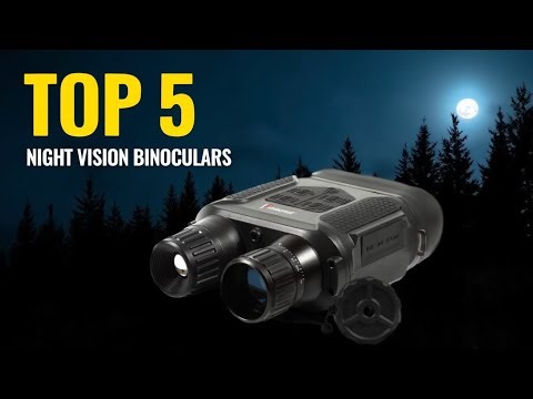 Top 5 Best Night Vision Binoculars of {2026} Best Night Vision Binoculars Reviewed!