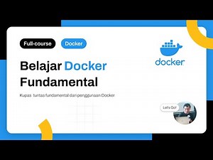 Belajar Docker Fundamental