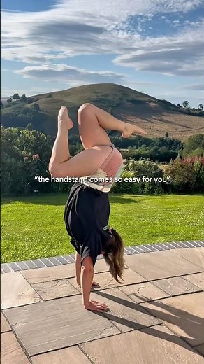 how do you make the handstand look easy?