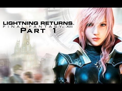 Lightning Returns: Final Fantasy XIII All Cutscenes (Part 1) Full Game Movie 1080p
