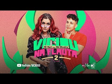 MC Mari feat. Alê Oliveira - Viciou Na Flauta 2 ( DJ Will DF ) Brega Funk
