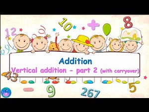 Vertical addition (with carryover) | addition techniques | Grade 1 | Grade 2