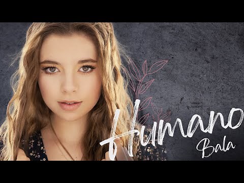 Bala - Humano (Video Oficial)