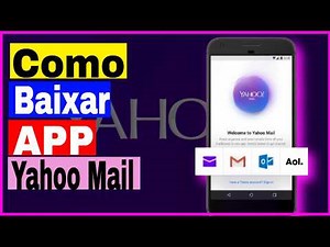How to Download and Use the Yahoo Mail App on Your Phone