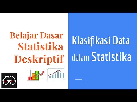 Statistika 02 | Klasifikasi Data dalam Statistika | Data Classification | Belajar Statistika