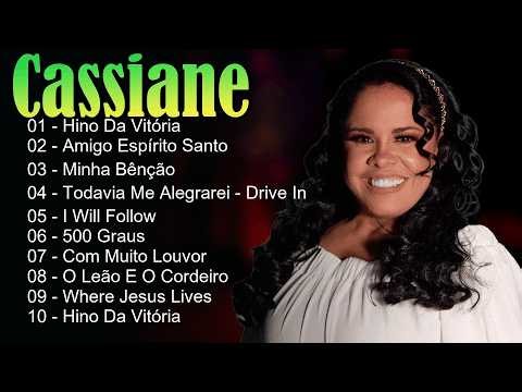 🌈 Cassiane - Canções gospel que trazem paz profunda e renovação ao coração fiel 🕊️