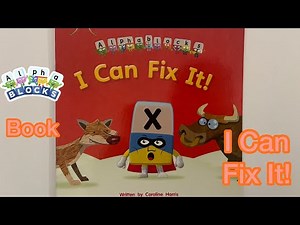 Alphablocks book 📖 — I Can Fix It!👍