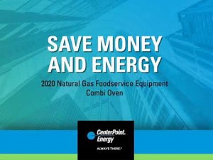 CenterPoint Energy's Natural Gas Commercial Combi oven Rebates