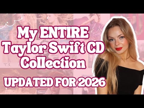 My ENTIRE Taylor Swift CD Collection