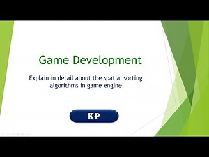 Spatial sorting algorithm | GAME DEVELOPMENT
