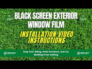 Easy DIY Guide: Install Black Screen Exterior Window Film for Clear Views!