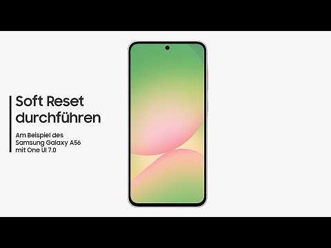 Galaxy Smartphone reagiert nicht? So führst du einen Soft Reset durch