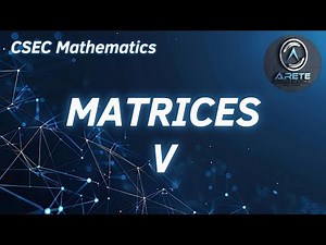 CSEC Mathematics - Matrices V: Transformation