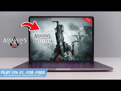 🔧ASSASSIN CREED 3: HOW TO DOWNLOAD & PLAY ASSASSIN CREED 3 ON PC / LAPTOP FOR FREE🔥(2025)