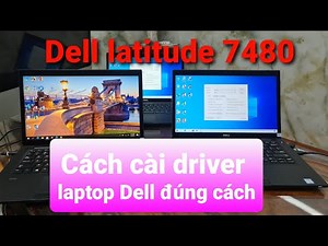 Cách cài driver laptop | Giao máy Dell latitude 7480 nhiều khách thương yêu ủng hộ Nhất Vlog