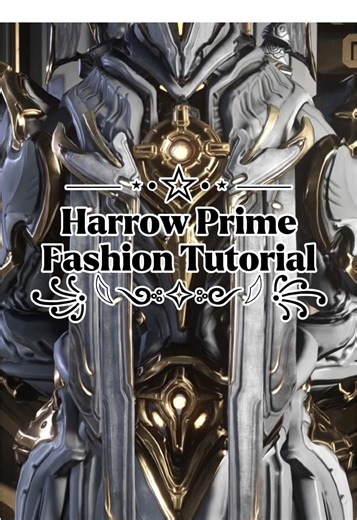 Replying to @Legion highly requested tutorial for the harrow angel fashion || #warframe #fashionframe #harrowprime