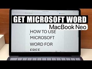 MacBook Neo : How to Get Microsoft Word For Free