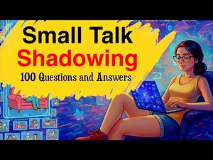Learn English With Podcast: 100 Small Talk Conversations for Daily Use | Speaking Skills |Shadowing