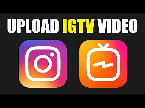 How To Upload an IGTV Video on Instagram (2025)
