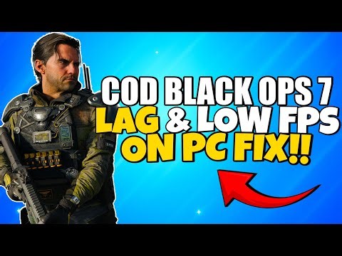 How To Fix Call Of Duty Black OPS 7 Lag & Low FPS ON PC