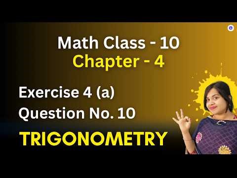 Class 10 Math Exercise 4(a)Question No. 10 | Chapter 4 Geometry | TRIGONOMETRY | LRNR