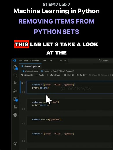 S1 EP17 Lab 7 - Machine Learning in Python - Removing Items from - Python Sets #machinelearningtutorial #jupyternotebook #mlforbeginners #dataengineering #PythonForDataScience #codingforbeginners #datascienceforbeginners #python #pythoncoding #datascience #vscode #machinelearningbasics #softwaredeveloper #learnpython #algorithims #learntocode #jupyterlabs #machinelearningmodels #machinelearning #statistics