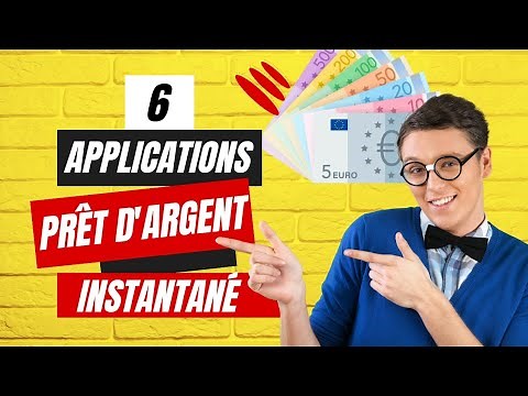 6 APPLICATIONS PRÊT D'ARGENT EN LIGNE INSTANTANÉ - CREDIT RAPIDE