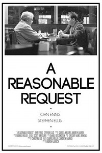 A Reasonable Request (2015) - Movie
