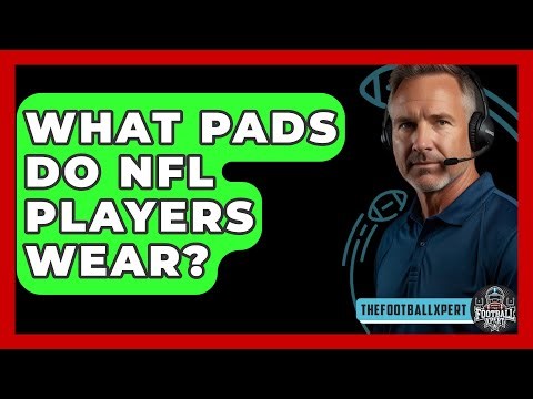 What Pads Do NFL Players Wear? - The Football Xpert