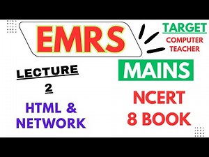 L2-CLASS 8 COMPUTER COMPLETE BOOK | EMRS COMPUTER SCIENCE MAINS | COMPUTER NETWORKS & HTML| NCERT |