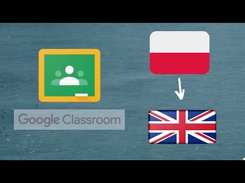 How to change language from Polish to English in Google Classroom.