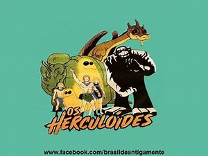 Os Herculóides Acervo Desenhos Antigos | Brasil de Antigamente