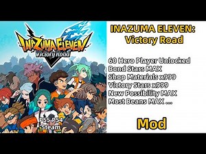 INAZUMA ELEVEN Victory Road Mod Cheat Victory Road Save Modding Cheats Mods