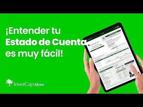 Entender tu estado de cuenta de Afore ¡es muy fácil!