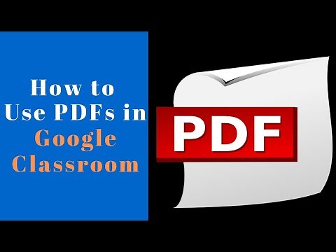 How to Use PDFs in Google Classroom