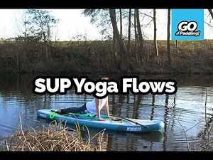 SUP yoga for beginners: flows to get you started