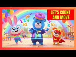 Let's Count and Move 🔢💃 | Fun Kids’ Music Song – Learn Numbers & Dance for Children