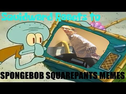 Squidward Reacts to SpongeBob SquarePants Memes