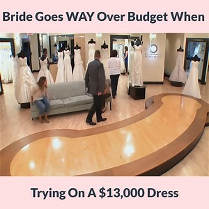 11K views · 142 reactions | Bride Goes WAY Over Budget When Trying On A 13,000 Dress Say Yes to the Dress Atlanta | Wedding Dress TLC | Facebook