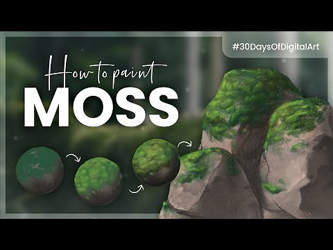 How To Paint Moss • 30 Days Of Digital Art Challenge • Tutorial & Course