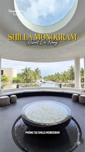 9.7K views · 20 reactions | Shilla Monogram Da Nang - Resort đáng trải nghiệm nhất cho chuyến đi du lịch cùng N.Y 殺 #danang #dulichdanang #reviewdanang #resortdanang #ShillaMonogramDanang #danang24 | Kinh nghiệm du lịch Đà Nẵng - Danang24.vn Travel | Facebook