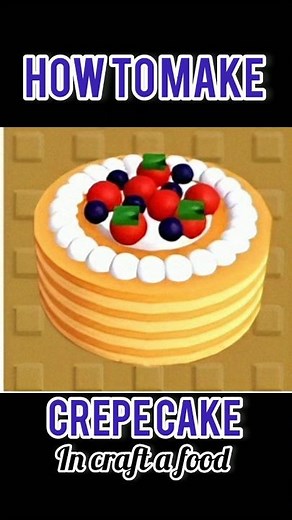 how to make crepe cake in craft food (Roblox)#liakimjun#rblx